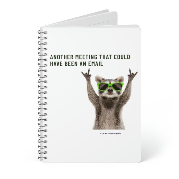 "Another Meeting That Could Have Been An Email"- Wirobound Softcover Notebook, A5 - Image 3